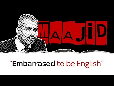 Maajid Nawaz: Embarrassed to be English