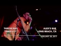 Throw Rag - Table 4 3 (Jan. 28, 2017 - Alex's Bar / Long Beach, CA)