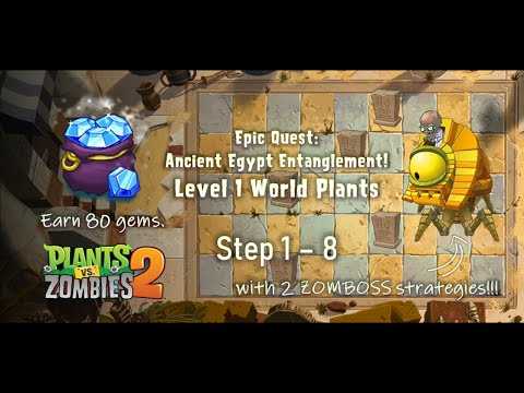 PvZ2 Epic Quest: Ancient Egypt Entanglement! | Step 1 - 8 | Level 1 World Plants [Feb 2023]