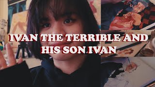 Ivan the terrible and his son Ivan by Ilya Repin | Paint with me! ✨