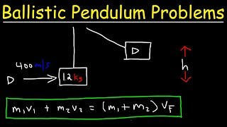 Ballistic Pendulum Physics Problems - Conservation of Momentum & Energy - Inelastic Collisions