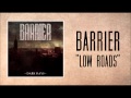 Barrier - Low Roads 