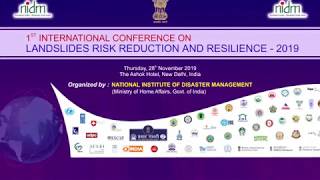 1st International Conference on Landslides Risk Reduction and Resilience| Dr. Champati Ray | INDIA |
