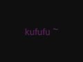 KHR Character song Kufufu no fu 