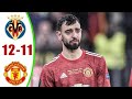 Villarreal vs Man United (1-1) | Pen 11 - 10 | All Gоals & Extеndеd Hіghlіghts HD 2021
