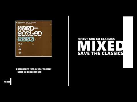 Hardboiled 2003: Best Of Schranz / Mixed by Hilmar Reusch (CD 2003)