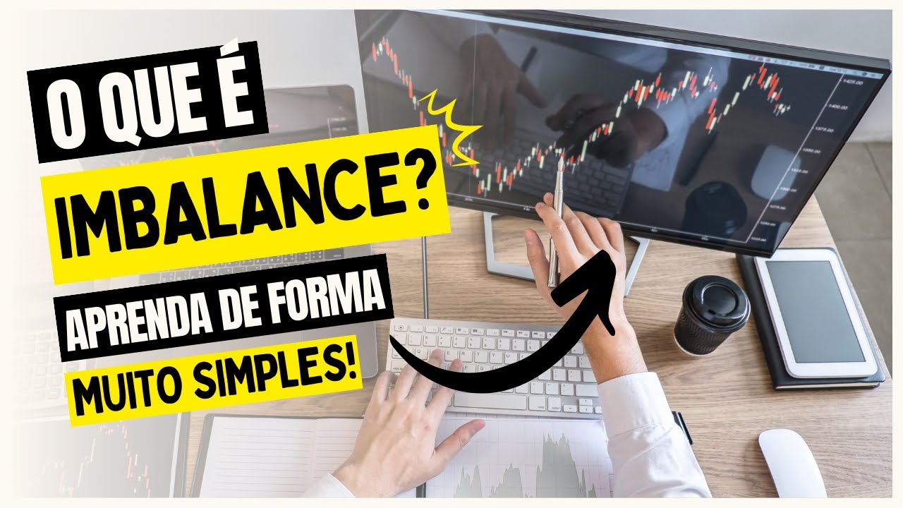 O que é Imbalance ou Fair Value Gap? Identifique Esse Poderoso Imã do Preço SMC