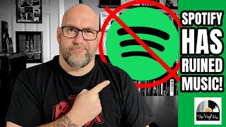 Spotify Has Ruined Music!