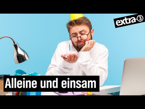 Gesundheitsrisiko Einsamkeit: Die stille Epidemie | extra 3 | NDR