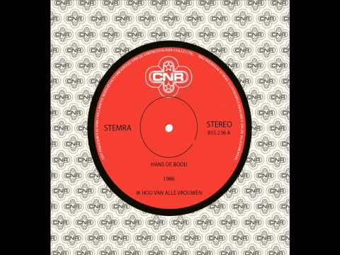 Hans De Booij - Ik Hou Van Alle Vrouwen (Afkomstig van "Ik Hou Van Alle Vrouwen" uit 1986)