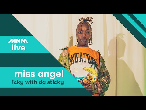 MNM LIVE: Miss Angel - Icky With Da Sticky || MNM JUICE