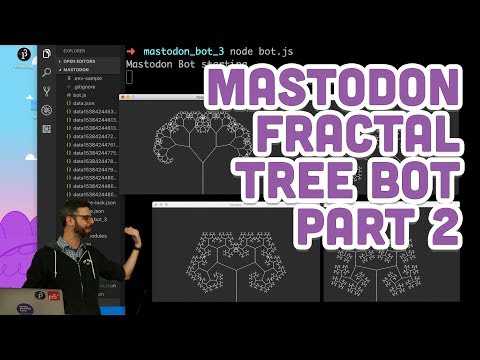 編碼挑戰#118.2。猛獁象分形樹機器人第二部分 (Coding Challenge #118.2: Mastodon Fractal Tree Bot Part 2)
