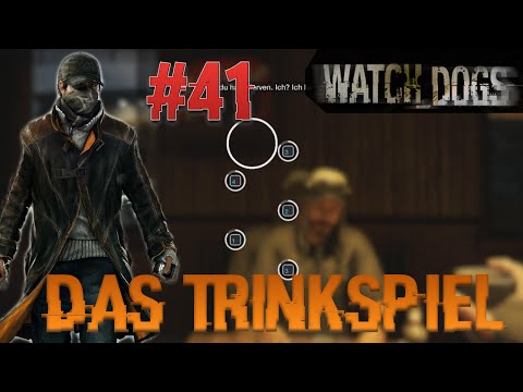 das Trinkspiel in Lets Play Watch Dogs #41 [deutsch]