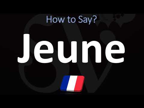 How to Pronounce Jeune? | How to Say "YOUNG" in French?