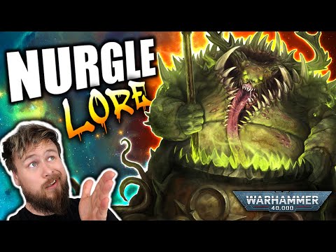 Nurgle, The Chaos God Of Plagues - Deep Dive! | Warhammer 40K Lore
