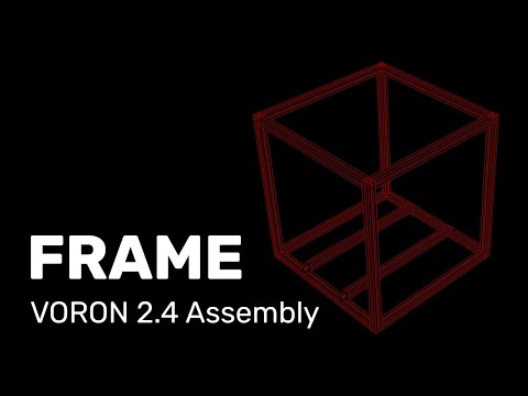 VORON 2.4 3D Printer Assembly Animation - Frame