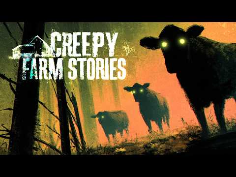 7 True Creepy Farm Horror Stories