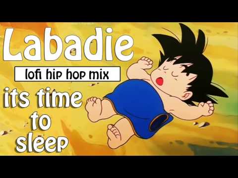 Labadie - Its time to sleep [lofi hiphop mix]