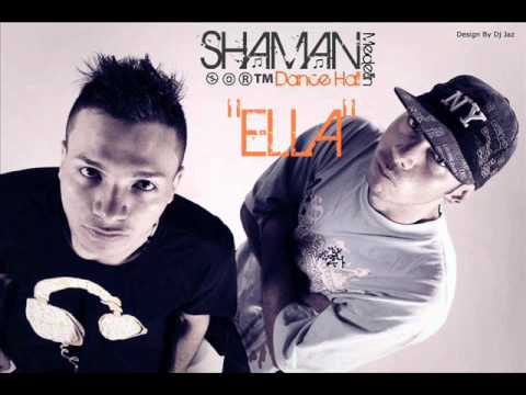 Ella - Shaman Dance Hall