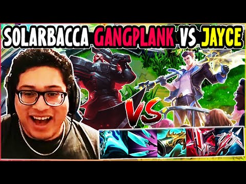 SOLARBACCA Gangplank Vs Jayce Top - NA Grandmaster - Patch 14.8