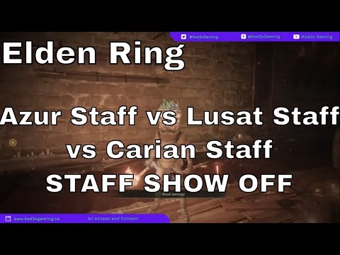 Elden Ring - END GAME GLINTSTONE STAFF COMPARISON | Azur Staff Lusat Staff Carian Staff OVERVIEW