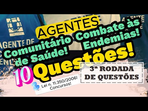 Questions - Law 11.350/2006 - Community Health Agents and Endemic Disease Control Agents | Downlo...