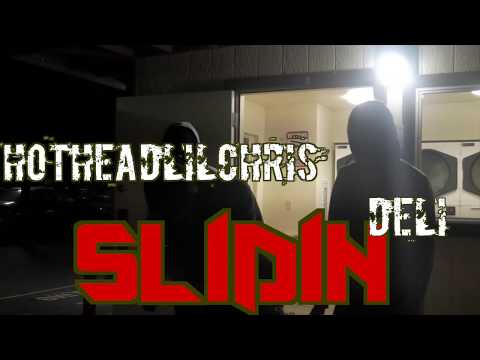 HOTHEADLILCHRIS X  DELI ( SLIDIN OFFICIAL VIDEO) STAY HUNGRY FILMS RAYSKII PRODUCTIONS