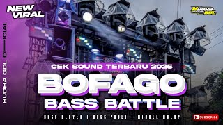 Download lagu DJ BASS BATTLE JINGGLE BOFAGO AUDIO | MIDDLE TASSO NEROTOK CEK SOUND TERBARU 2025 mp3