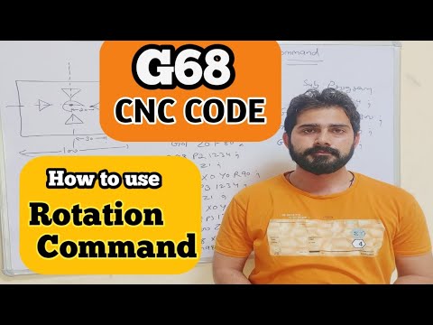 g68 cnc code | g68 rotation code | g68 & g69 code | how to use rotaion command in cnc programming