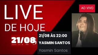 Yasmin Santos ao vivo, live de Yasmin Santos, Yasmin Santos live, yasmin santos ao vivo #FiqueEmCasa