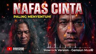 Download lagu ​🎵 Nafas Cinta (Inka Christie ft. Amy Search) - Slowrock Cover by Gemsun Musik 🎵 mp3