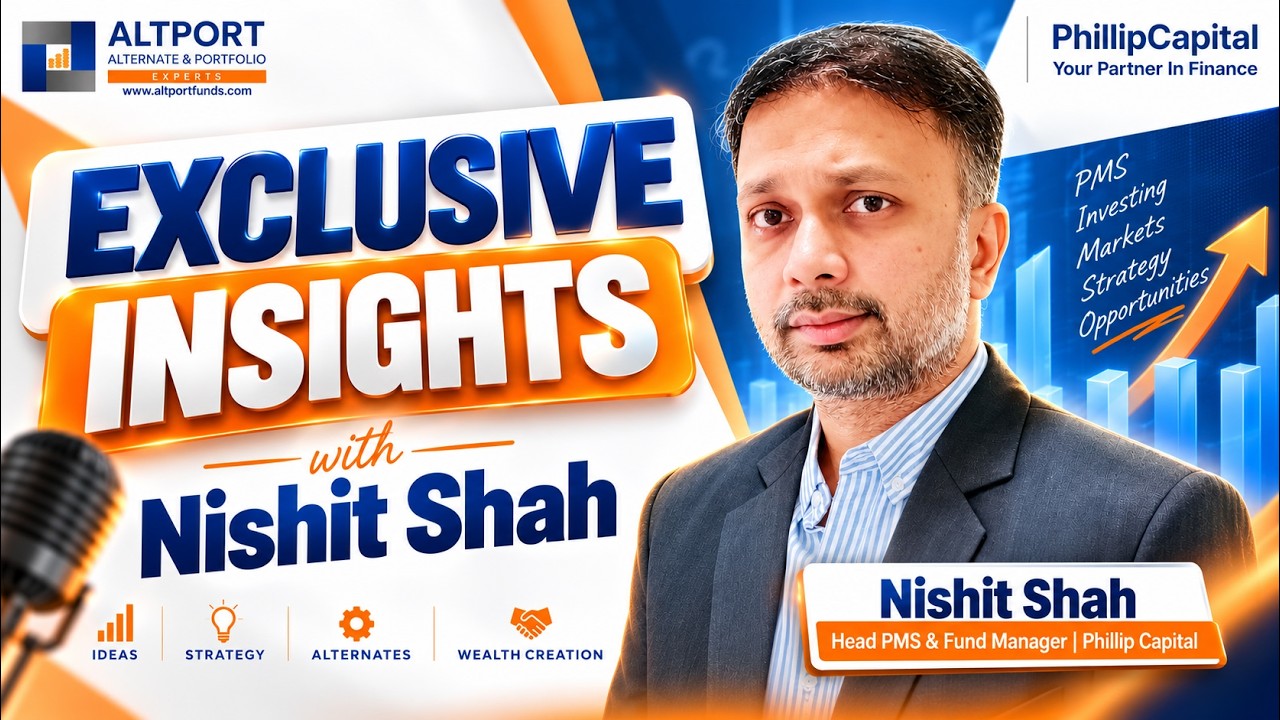 Exclusive Insights with Nishit Shah | Head PMS & Fund Manager – @PhillipCapital
