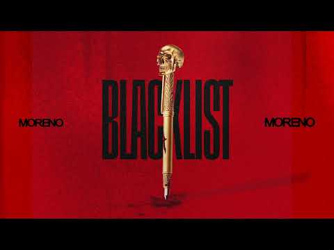 Moreno - Blacklist (Visual video)