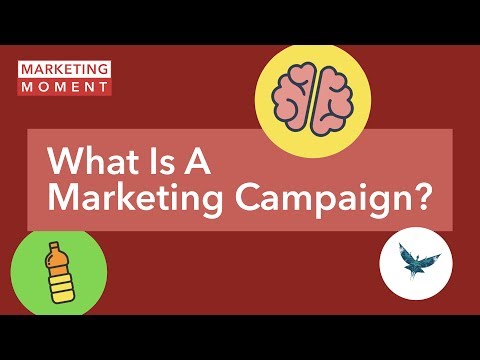 What Is A Marketing Campaign? - Marketing Moment