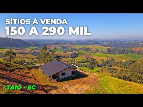 SÍTIOS À VENDA DE 150 A 290 MIL EM TAIÓ-SC