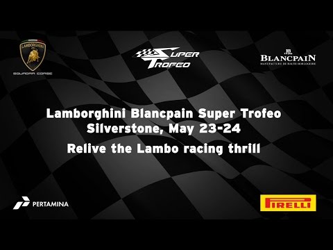 Lamborghini Blancpain Super Trofeo Europe 2015, Silverstone Highlights