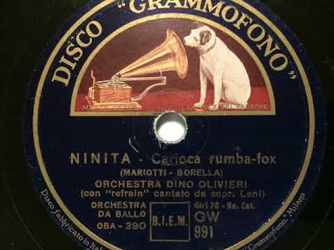 Dino Olivieri Orchestra, Refrain Leni, Ninita, Carioca Rumba-Fox, Milano, 1935