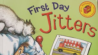 📚READ ALOUD: First Day Jitters By Julie Danneberg #firstdayjitters