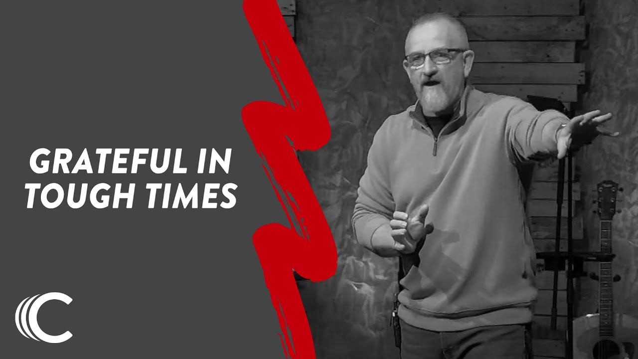 Grateful in Tough Times