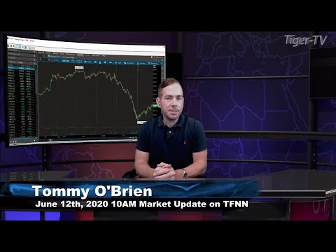 June 12th, 10AM ET Market Update on TFNN - 2020