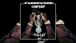 Chief Keef - Ballin (Prod. By Chief Keef)