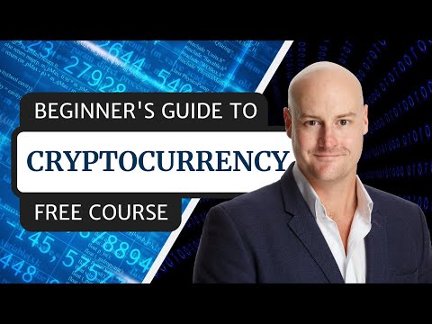Beginner's Guide To Cryptocurrency | Free Course (2020)