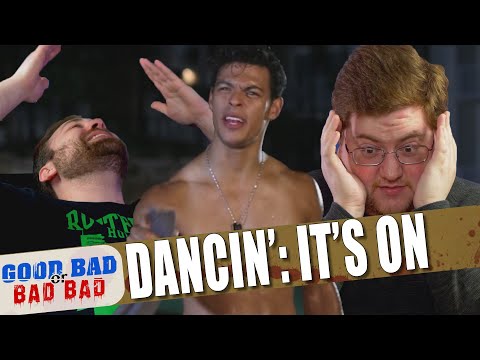Dancin': It's On! - Good Bad or Bad Bad #96