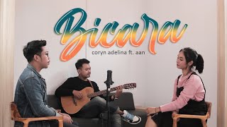 Bicara - TheOvertune (Cover by Coryn Adelina ft Aan)