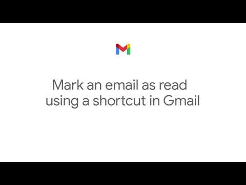 How To: Mark an email as read using a shortcut in Gmail