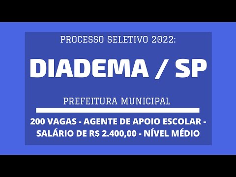 Aberto Processo Seletivo 2022 de Agente de Apoio Escolar da Prefeitura de Diadema / SP: 200 vagas