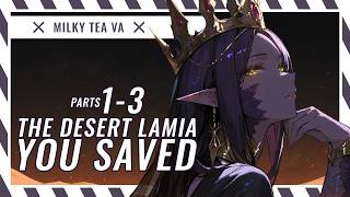 [Complete Series!] The Desert Lamia You Saved Pt 1-3