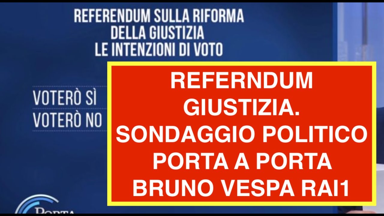 REFERNDUM GIUSTIZIA. SONDAGGIO POLITICO PORTA A PORTA BRUNO VESPA RAI1