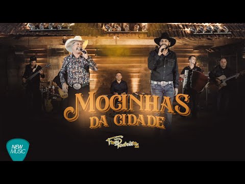Mocinhas da Cidade - Fred E Pedrito
