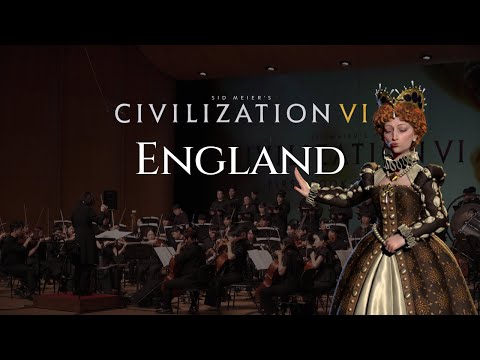 England (Civilization VI England Theme) | FLASIC